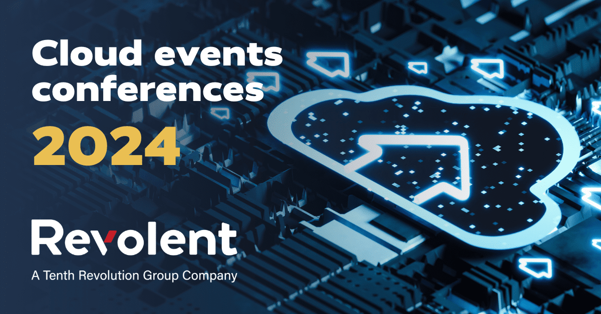 Cloud events and conferences 2024: ultimate guide | Revolent